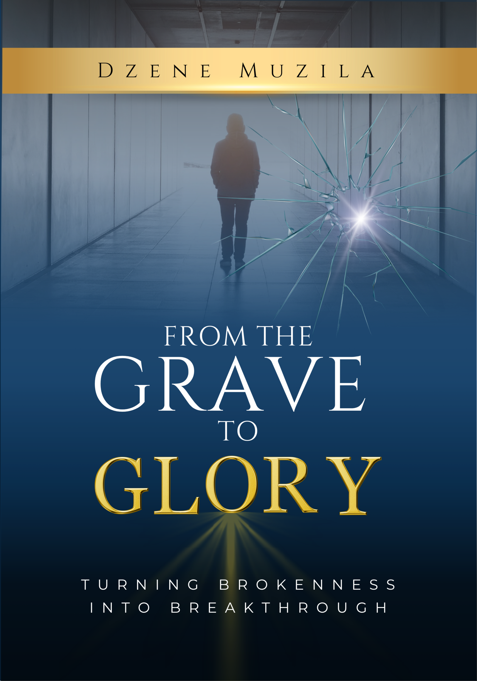 from grave to glory cover a5 from grave to glory cover a5